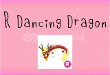 Adopt Me R Dancing Dragon