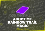 Adopt Me Rainbow Trail Magic