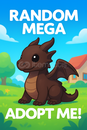 ADOPT ME MEGA PET (RANDOM)