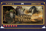 Against the Storm + Garanti