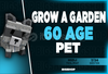 ⭐AGE 60 PET - Grow a Garden ⭐Hızlı⭐
