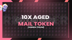 Mail Erişilebilen Aged Token (10x Adet 33₺)