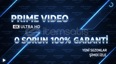 AMAZON PRİME 4K HD | SORUNSUZ