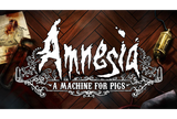 Amnesia: A Machine for Pigs + Garanti