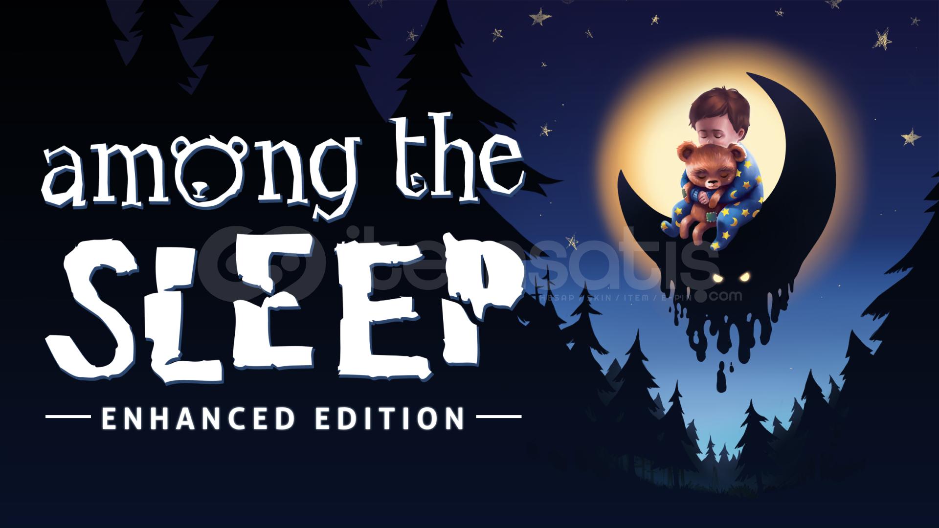 Among the Sleep - Enhanced Edition
 + Garanti Among the Sleep - Enhanced Edition
 + Garanti