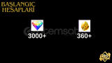 (ANDROID) 3000+360 BAŞLANGIÇ HESABI