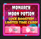 Anime Card Clash : Monarch Moon Potion