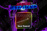 Anime Last Stand - ALS Soul Sword