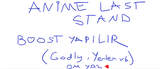 anime last stand istediğiniz boost
