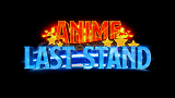 Anime Last Stand kasma
