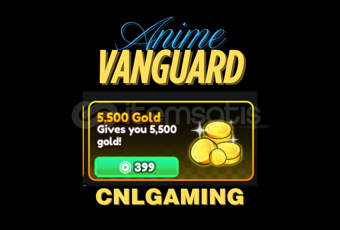 Anime Vanguards | 5500 Gold Anime Vanguards | 5500 Gold