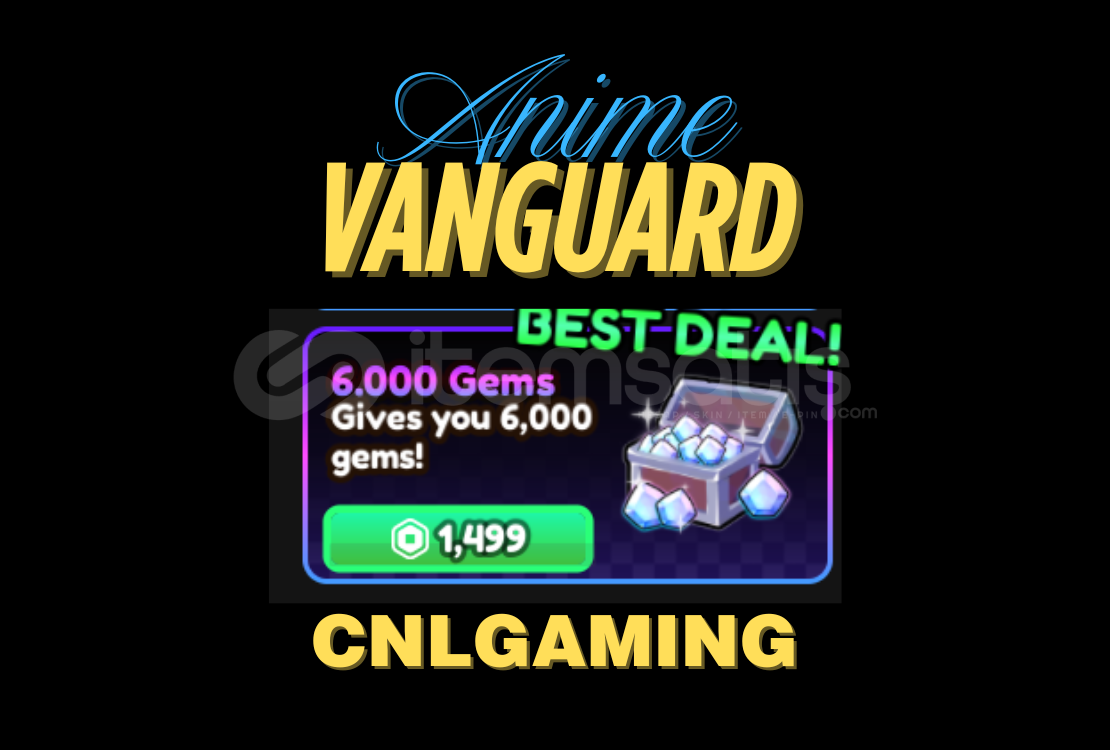 Anime Vanguards | 6000 Gems Anime Vanguards | 6000 Gems