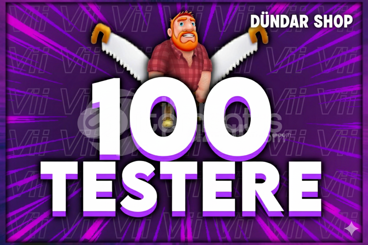 ANINDA 100 ADET TESTERE  ANINDA 100 ADET TESTERE