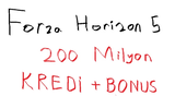 ⭐ Anında 200 Milyon Kredi - Forza Horizon 5