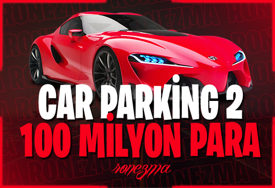 ( ANINDA ) Car Parking2 100M Money ( ANINDA ) Car Parking2 100M Money