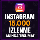 ANINDA / GARANTİLİ 15.000 İNSTAGRAM İZLENME