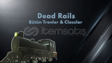 EN UCUZU | Dead Rails Class'lar & Tren'ler