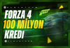 100 Milyon Kredi | Forza Horizon 4