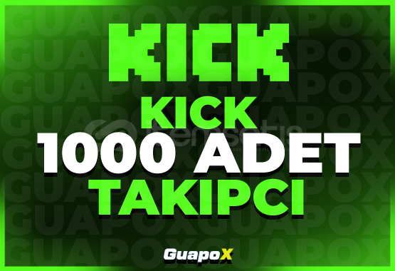 ⭐KİCK⭐1000 TAKİPÇİ ( 30 Gün Garantili )  ⭐KİCK⭐1000 TAKİPÇİ ( 30 Gün Garantili )