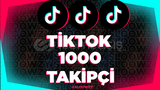 [ANLIK] 1000 TikTok Takipçi [Garanti]