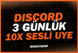 ⭐|ANLIK| 10X DİSCORD SESLİ ÜYE + 3 GÜNLÜK⭐