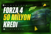 50 Milyon Kredi | Forza Horizon 4