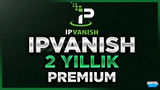 ⭐[2+ Yıllık] | İpvanish Premium Hesap + Garanti