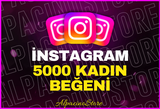 [KALİTELİ]İnstagram 5000 Kadın Beğeni + Garanti