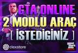 Anlık - İstediğiniz 2 MODLU Araç - GTA Online