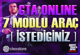 Anlık - İstediğiniz 7 MODLU Araç - GTA Online