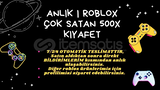 Anlık | Roblox ÇOK SATAN 500x Kıyafet