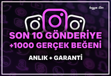 (ANLIK) SON 10 GÖNDERİYE 1000 BEĞENİ