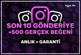 (ANLIK) SON 10 GÖNDERİYE 500 BEĞENİ