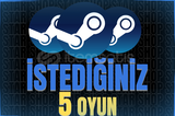 [ANLIK] STEAM İSTEDİĞİNİZ 5 OYUN+ GARANTİ