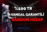 ANLIK | VANDAL SKİN GARANTİLİ RANDOM HESAP