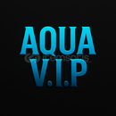 AQUA V.I.P