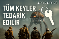 ARC RAİDERS TÜM KEYLER TEDARİK EDİLİR ARC RAİDERS TÜM KEYLER TEDARİK EDİLİR