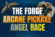 ⭐Arcane Pickaxe+Angel Race - The Forge