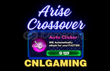 Arise Crossover - Auto Clicker (129R$)