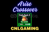 Arise Crossover - Cash Pack 3: 10k (249R$)