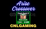 Arise Crossover - Cash Pack 4: 100k (399R$)