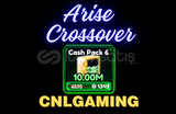 Arise Crossover - Cash Pack 6: 10M (1349R$)
