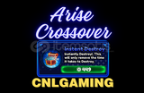 Arise Crossover - Instant Destroy (449R$)
