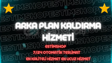 ARKA PLAN KALDIRMA HİZMETİ EN UCUZU!!!