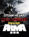Arma 3 / ONLINE / MAIL DEĞİŞEN 