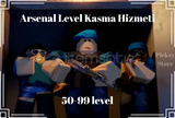 Arsenal 50-99 Level Kasma Hizmeti