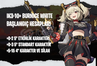 AS | IK3+ Burnice White - Başlangıç Hesapları