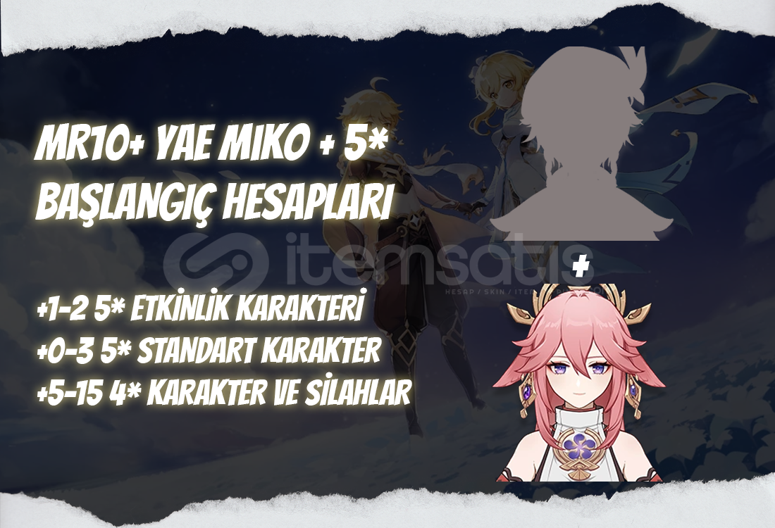 AS | MR10+ Yae Miko + 5* - Başlangıç Hesapları AS | MR10+ Yae Miko + 5* - Başlangıç Hesapları