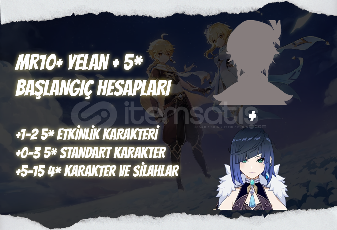 AS | MR10+ Yelan + 5* - Başlangıç Hesapları AS | MR10+ Yelan + 5* - Başlangıç Hesapları