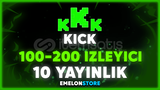 ⭐✨KİCK 10 YAYINLIK 100-200 İZLEYİCİ(SORUNSUZ) 